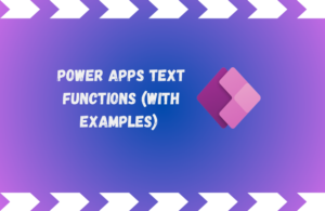 Power Apps Text Functions (With Examples)