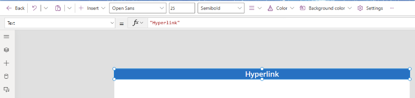 Adding a Label at top of the screen bearing the text Hyperlink to perform Hyperlink Column the Patch Function in Power Apps step-2